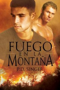 Descargar Fuego en la montaña (Las montañas nº 1) pdf, epub, ebook