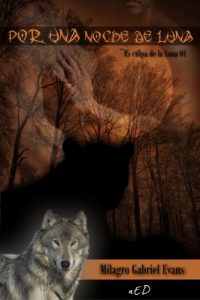 Descargar Por una Noche De Luna (Es culpa de la luna nº 1) pdf, epub, ebook