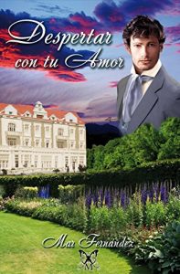 Descargar Despertar con tu amor (Saga Despertar nº 1) pdf, epub, ebook