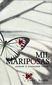 Descargar Mil Mariposas (Amor y sangre nº 2) pdf, epub, ebook
