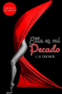Descargar Ella es mi Pecado (Sueños y Pecados nº 2) pdf, epub, ebook