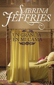 Descargar Un granuja en mi cama (Serie Escuela de Señoritas nº 4) pdf, epub, ebook
