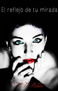 Descargar El reflejo de tu mirada pdf, epub, ebook