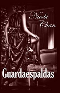 Descargar Guardaespaldas pdf, epub, ebook