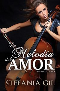 Descargar La melodía del amor (Hermanas Collins nº 2) pdf, epub, ebook