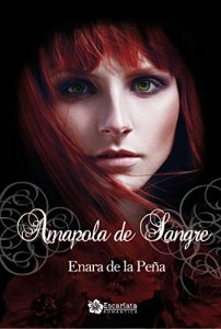 Descargar Amapola de sangre pdf, epub, ebook