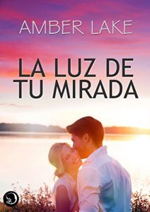 Descargar La Luz de tu Mirada pdf, epub, ebook