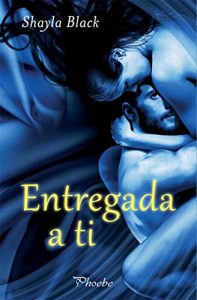 Descargar Entregada a ti (Amantes perversos (Wicked Lovers)) pdf, epub, ebook