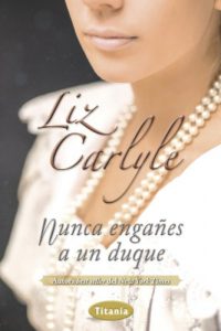 Descargar Nunca engañes a un duque (Titania época) pdf, epub, ebook