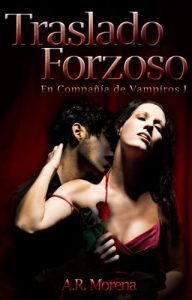 Descargar Traslado Forzoso (En Compañía de Vampiros I nº 1) pdf, epub, ebook