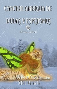 Descargar Canción ambigua de dudas y espejismos (Invocatio nº 2) pdf, epub, ebook
