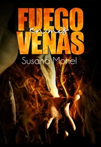 Descargar Fuego en mis venas pdf, epub, ebook