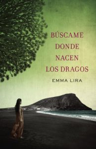 Descargar Búscame donde nacen los dragos pdf, epub, ebook