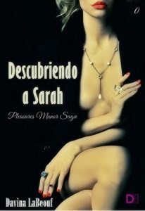 Descargar Descubriendo a Sarah (Saga Pleasures Manor nº 0) pdf, epub, ebook