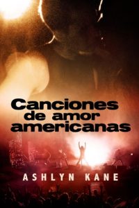 Descargar Canciones de Amor Americanas pdf, epub, ebook