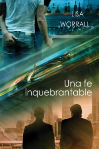 Descargar Una fe inquebrantable pdf, epub, ebook