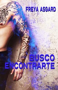 Descargar Busco encontrarte pdf, epub, ebook