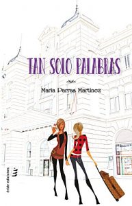 Descargar Tan solo palabras pdf, epub, ebook