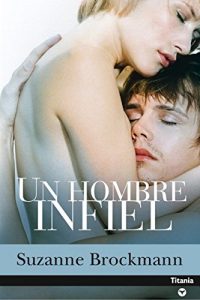Descargar Un hombre infiel (Titania amour) pdf, epub, ebook