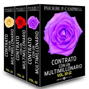 Descargar Contrato con un multimillonario – Volúmenes 10-12 pdf, epub, ebook