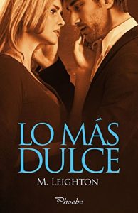 Descargar Lo más dulce (Pretty nº 3) pdf, epub, ebook