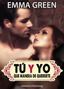 Descargar Tú y yo, que manera de quererte – volumen 6 pdf, epub, ebook