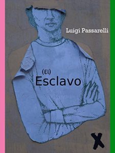 Descargar El esclavo pdf, epub, ebook