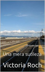 Descargar Una mera sutileza: Una mera sutileza pdf, epub, ebook