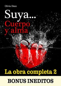 Descargar Suya, cuerpo y alma – la obra completa 2 pdf, epub, ebook