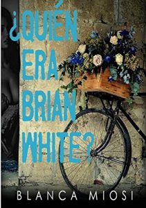 Descargar ¿Quién era Brian White? pdf, epub, ebook