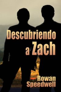 Descargar Descubriendo a Zach pdf, epub, ebook