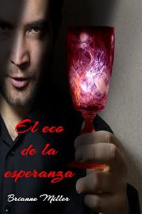 Descargar El eco de la esperanza pdf, epub, ebook