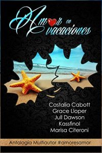 Descargar Amor en vacaciones: Antología multiautor pdf, epub, ebook