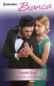 Descargar En la prosperidad y en la adversidad (Bianca) pdf, epub, ebook