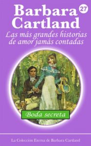 Descargar 27. Boda Secreta (La Collecion Eterna) pdf, epub, ebook