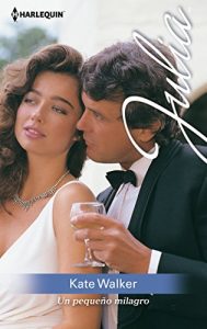 Descargar Un pequeño milagro (Julia) pdf, epub, ebook