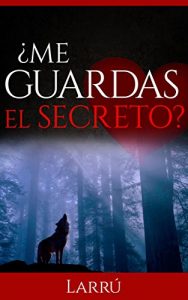 Descargar ¿ME GUARDAS EL SECRETO? pdf, epub, ebook