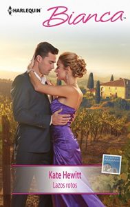 Descargar Lazos rotos (Miniserie Bianca) pdf, epub, ebook