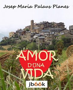 Descargar L’AMOR D’UNA VIDA  (Catalan Edition) pdf, epub, ebook