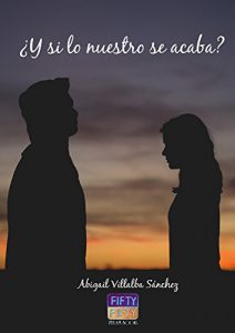 Descargar ¿Y si lo nuestro se acaba? pdf, epub, ebook