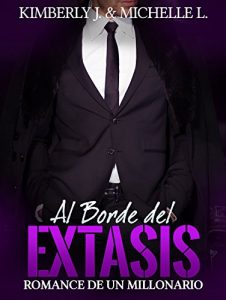 Descargar Erotica: Romantica – Al Borde del Éxtasis (Romance de un Millonario 10 “Erotica Romantica”) pdf, epub, ebook