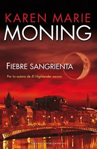 Descargar Fiebre sangrienta (Serie Fiebre) pdf, epub, ebook