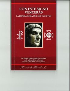 Descargar Con este signo vencerás-La Imperatoria del Sol Invictus pdf, epub, ebook