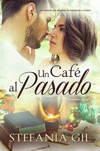 Descargar Un café al pasado (Naranjales Alcalá nº 1) pdf, epub, ebook