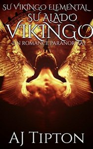 Descargar Su Alado Vikingo: Un Romance Paranormal (Su Vikingo Elemental nº 3) pdf, epub, ebook