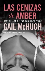 Descargar Las cenizas de Amber (Corazones rotos) pdf, epub, ebook