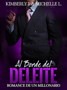 Descargar Erotica: Romantica – Al Borde del DELEITE (Romance de un Millonario 9 “Erotica Romantica”) pdf, epub, ebook