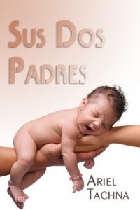 Descargar Sus Dos Padres pdf, epub, ebook