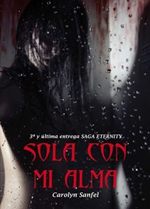 Descargar SOLA CON MI ALMA: 3a entrega de la Saga Eternity pdf, epub, ebook