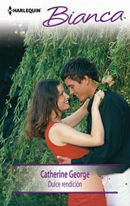 Descargar Dulce rendición (Bianca) pdf, epub, ebook